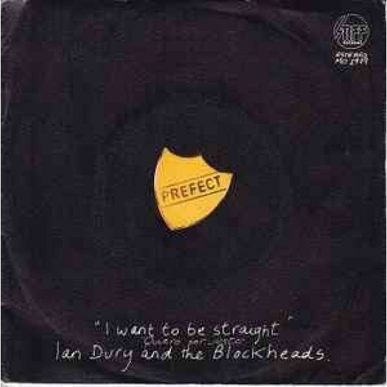 Ian Dury And The Blockheads "I Want To Be Straight = Quiero Ser Justo" (7")