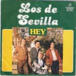 Los De Sevilla - Hey  (7") Los De Sevilla - Hey  (7")