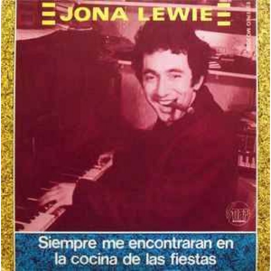 Jona Lewie ‎"Siempre Me Encontraran En La Cocina De Las Fiestas" (7")