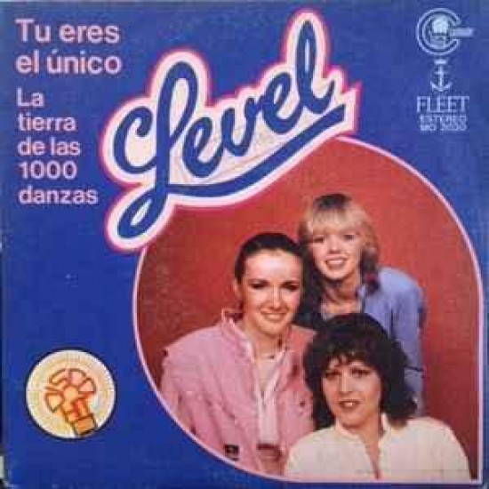 Level "Tú Eres El Único / La Tierra De Las 1000 Danzas" (7")