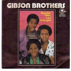 The Gibson Brothers - Quartier Latin  (7") The Gibson Brothers - Quartier Latin  (7")