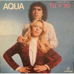 Aqua "Tu Y Yo" (7")