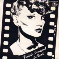 Froilein Irmgard & Band - Lili Marleen  (7")