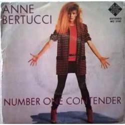 Anne Bertucci - Number One Contender" (7") Anne Bertucci - Number One Contender" (7")