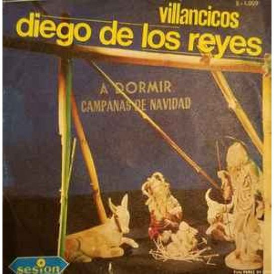 Diego De Los Reyes ‎"Villancicos" (7")