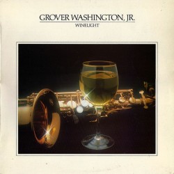 Grover Washington, Jr. ‎"Winelight" (LP)