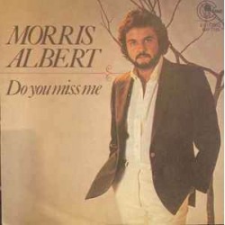 Morris Albert - Do You Miss Me  (7") Morris Albert - Do You Miss Me  (7")