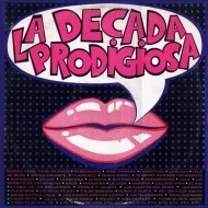 La Década Prodigiosa - La Década Prodigiosa (LP)