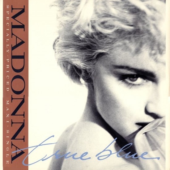 Madonna ‎"True Blue" (12")