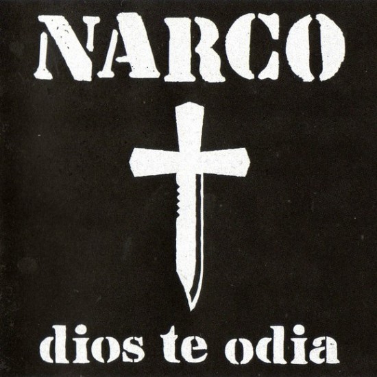 Narco ‎"Dios Te Odia" (CD)