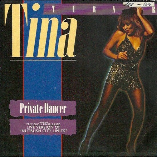Tina Turner ‎"Private Dancer" (7")