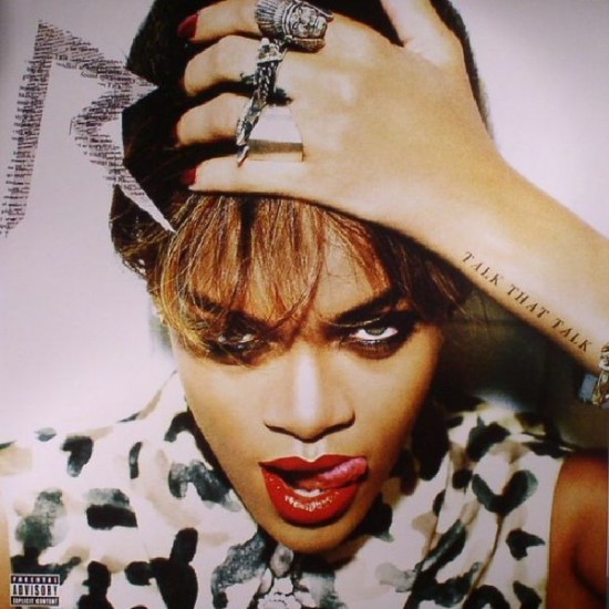 Rihanna ‎"Talk That Talk" (2xLP - 180g - Gatefold)