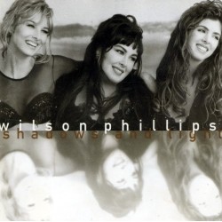Wilson Phillips -  Shadows And Light  (CD) Wilson Phillips -  Shadows And Light  (CD)