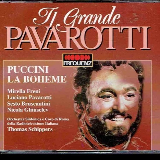 Puccini, Luciano Pavarotti, Mirella Freni, Sesto Bruscantini, Nicola Ghiuselev, Orchestra Sinfonica E Coro Di Roma Della Radiotelevisione Italiana, Thomas Schippers ‎"La Boheme" (CD)