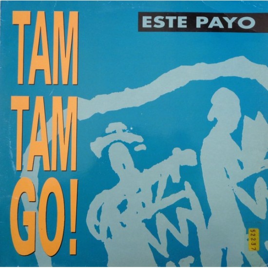 Tam Tam Go! ‎"Este Payo" (12")