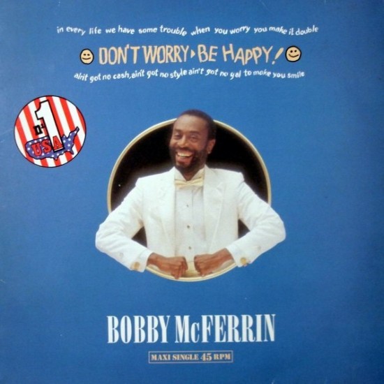 Bobby McFerrin ‎"Don't Worry, Be Happy" (12")