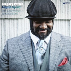 Gregory Porter - Liquid Spirit (10th Anniversary Special Edition) (3xLP - Gatefold) Gregory Porter - Liquid Spirit (10th Anniversary Special Edition) (3xLP - Gatefold)