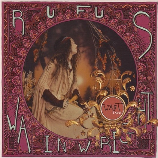 Rufus Wainwright ‎"Want Two" (CD)