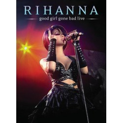 Rihanna - Good Girl Gone Bad Live (DVD) Rihanna - Good Girl Gone Bad Live (DVD)