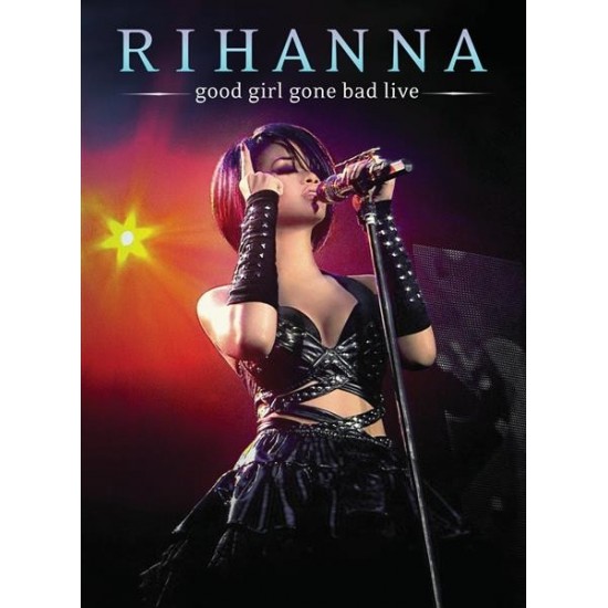 Rihanna ‎"Good Girl Gone Bad Live" (DVD)