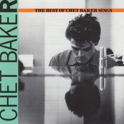 Chet Baker - The Best Of Chet Baker Sings (Let's Get Lost) (CD)