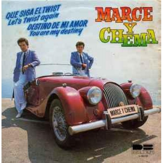 Marce Y Chema ‎"Que Siga El Twist = Let's Twist Again" (7")