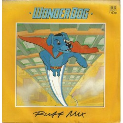 Wonder Dog - Ruff Mix (7") Wonder Dog - Ruff Mix (7")
