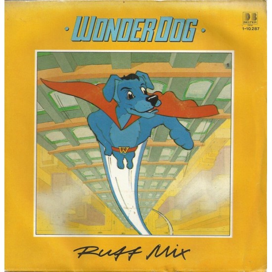 Wonder Dog ‎"Ruff Mix" (7")