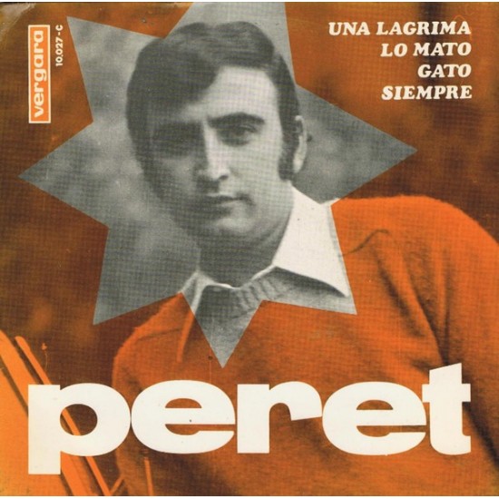 Peret ‎"Una Lagrima / Lo Mato / Gato / Siempre" (7")