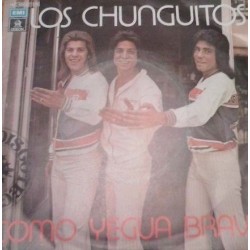 Los Chunguitos - Como Yegua Brava (7")*  Los Chunguitos - Como Yegua Brava (7")*