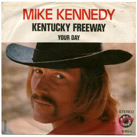 Mike Kennedy ‎"Kentucky Freeway" (7")