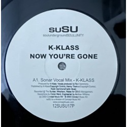 K-Klass - Now You're Gone (12")
