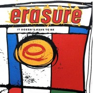 Erasure - It Doesn't Have To Be (12") Erasure - It Doesn't Have To Be (12")