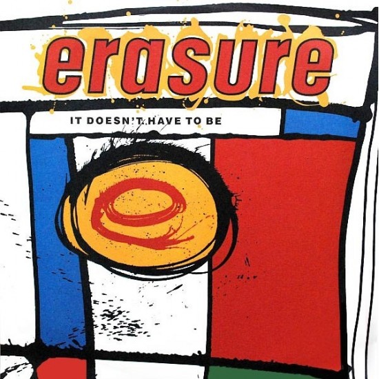 Erasure ‎"It Doesn't Have To Be" (12")