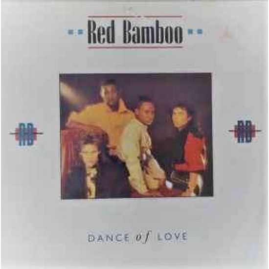 Red Bamboo ‎"Dance Of Love" (12")