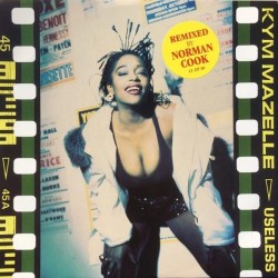 Kym Mazelle - Useless (I Don't Need You Now) (12")