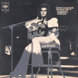 Roberto Carlos - Como Es Grande Mi Amor Por Ti (LP) Roberto Carlos - Como Es Grande Mi Amor Por Ti (LP)
