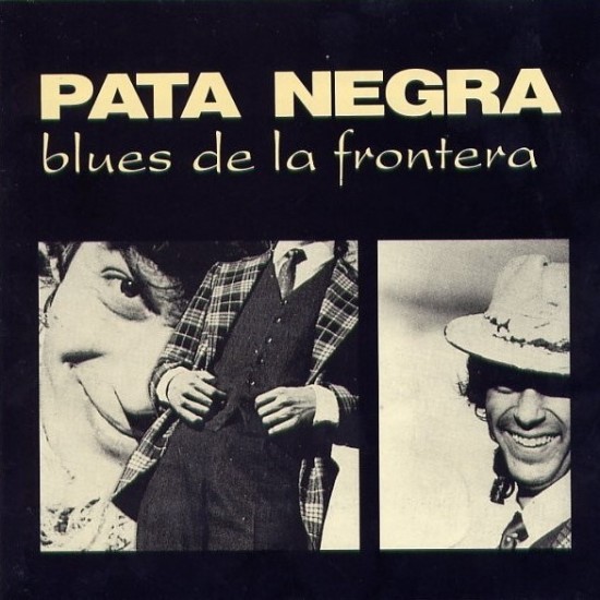 Pata Negra ‎"Blues De La Frontera" (CD)