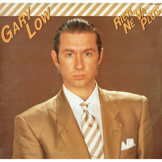Gary Low "Rien Ne Va Plus" (LP) 