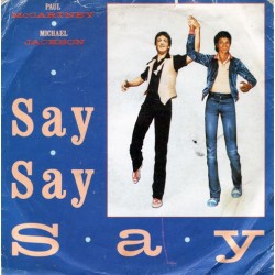 Paul McCartney & Michael Jackson - Say Say Say (7") Paul McCartney & Michael Jackson - Say Say Say (7")