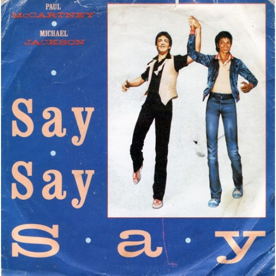 Paul McCartney & Michael Jackson ‎"Say Say Say" (7")