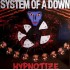 System Of A Down - Hypnotize (LP) System Of A Down - Hypnotize (LP)