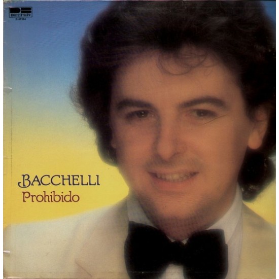 Bacchelli ‎"Prohibido" (LP)