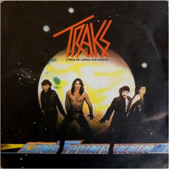 Traks ‎"Long Train Runnin' = Tren De Larga Distancia" (7") 