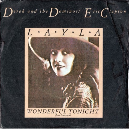 Derek And The Dominos / Eric Clapton ‎"Layla / Wonderful Tonight (Live Version)" (7")
