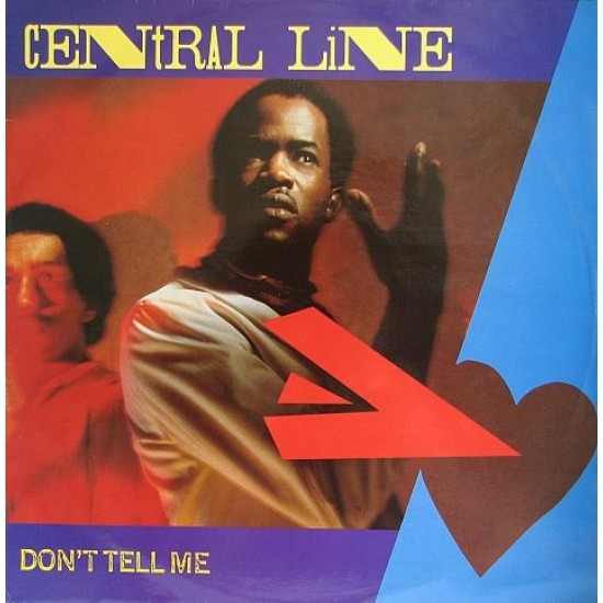 Central Line ‎"Don't Tell Me" (12")