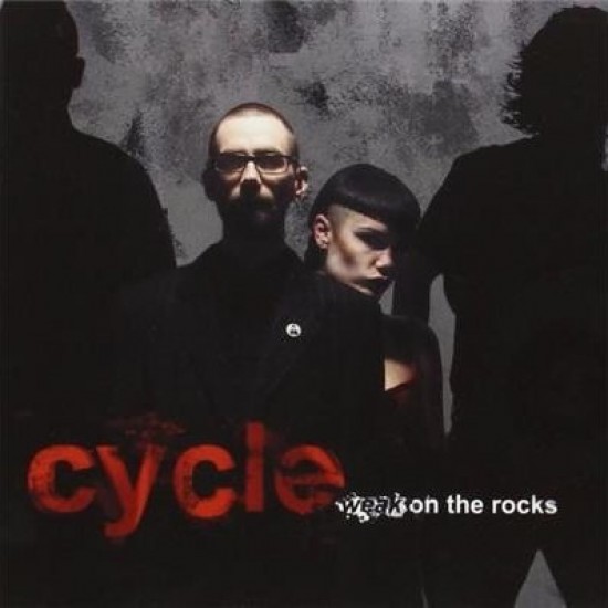 Cycle "Weak On The Rocks" (CD)