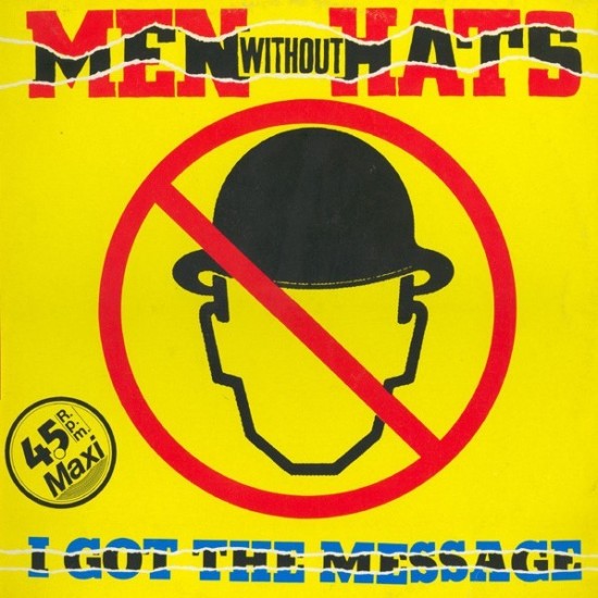 Men Without Hats ‎"I Got The Message" (12")