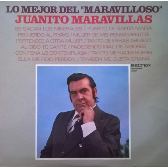 Juanito Maravillas ‎"Lo Mejor Del "Maravilloso" Juanito Maravillas" (LP)