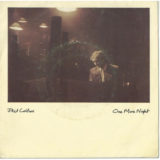 Phil Collins ‎"One More Night" (7")